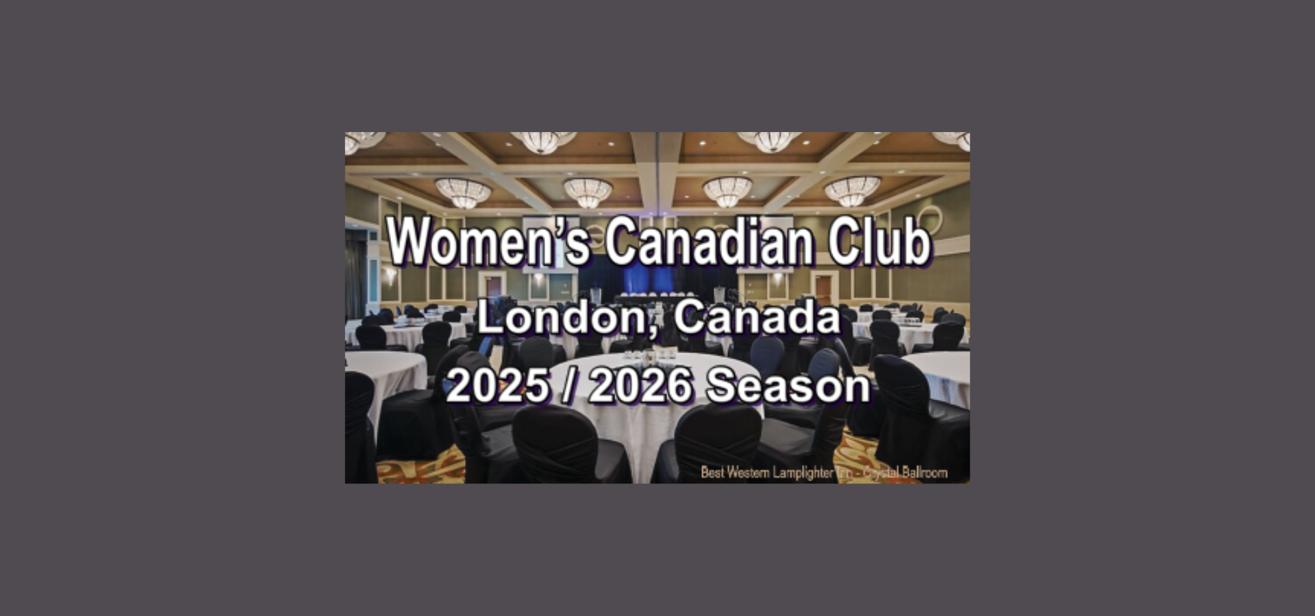 Women’s Canadian Club London 20252026 Speaker Series Calendar of